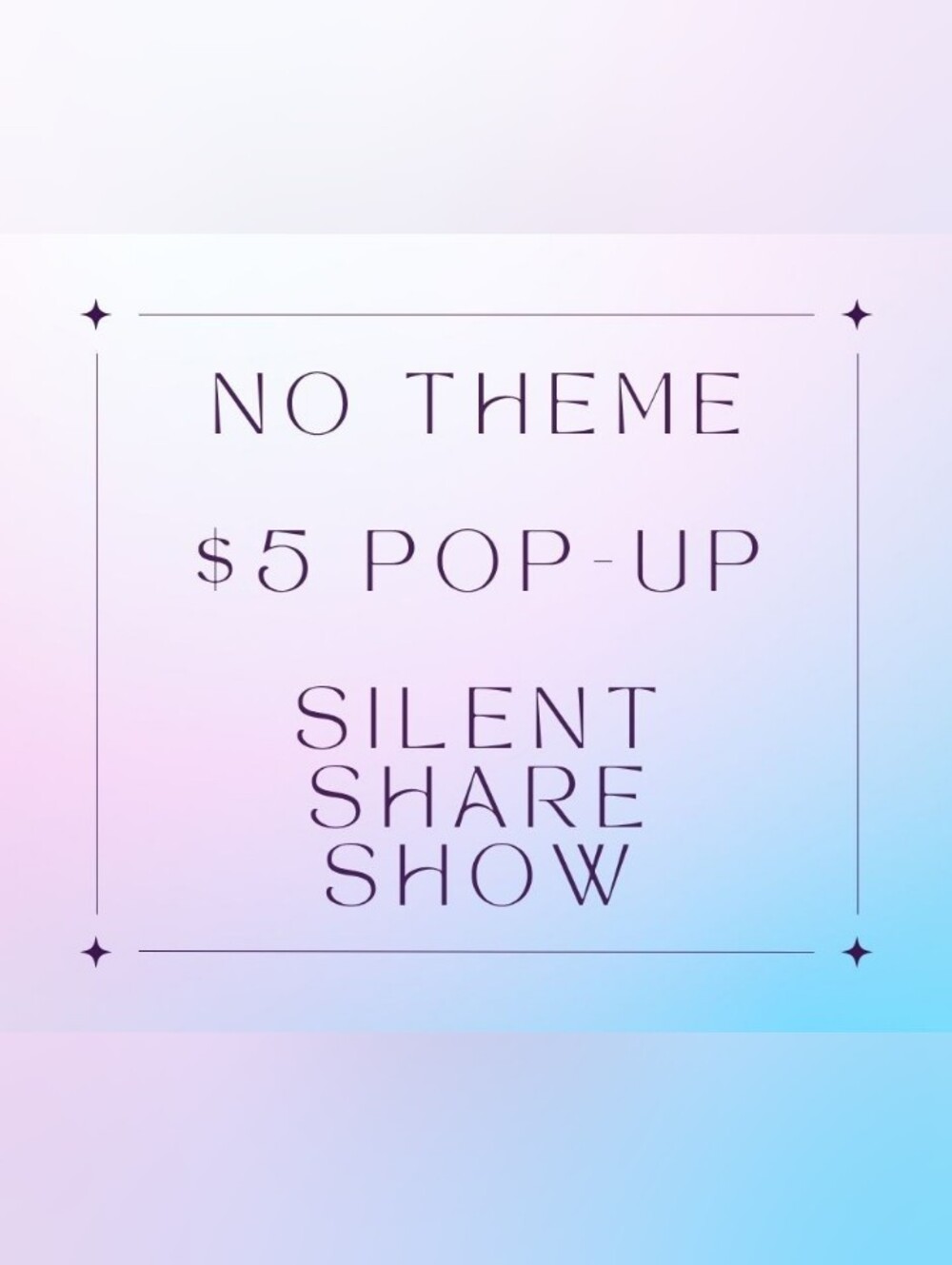 Silent Share Show Pop-Up Flyer